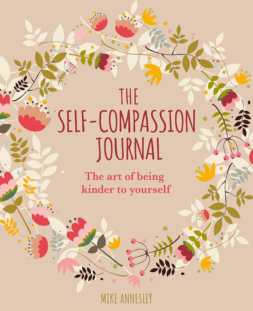 THE SELF - COMPASSION JOURNAL - 9781398822061 - The Little Lost Bookshop - The Little Lost Bookshop