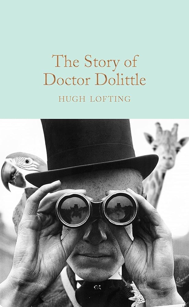 The Story of Doctor Dolittle - 9781509868780 - Philip Ardagh - Macmillan Collector's Library - The Little Lost Bookshop