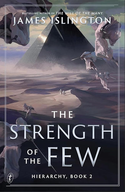 The Strength of the Few (Hierarchy Book 2) - 9781923058507 - James Islington - Text Publishing - The Little Lost Bookshop