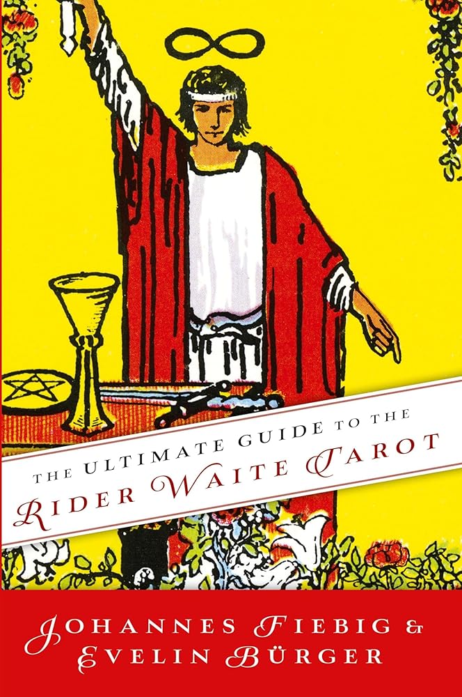 The Ultimate Guide to the Rider Waite Tarot (Ultimate Guide to the Tarot, 1) - 9780738735795 - Johannes Fiebig, Evelin Burger - Llewellyn Publications - The Little Lost Bookshop