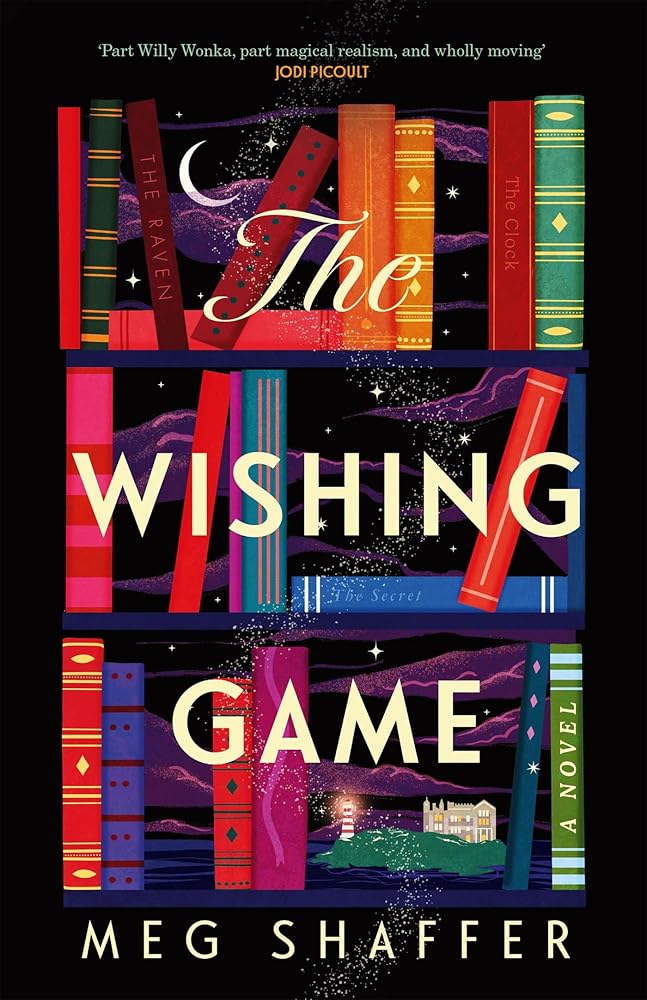 The Wishing Game - 9781529436280 - Meg Shaffer - Arcadia Books - The Little Lost Bookshop