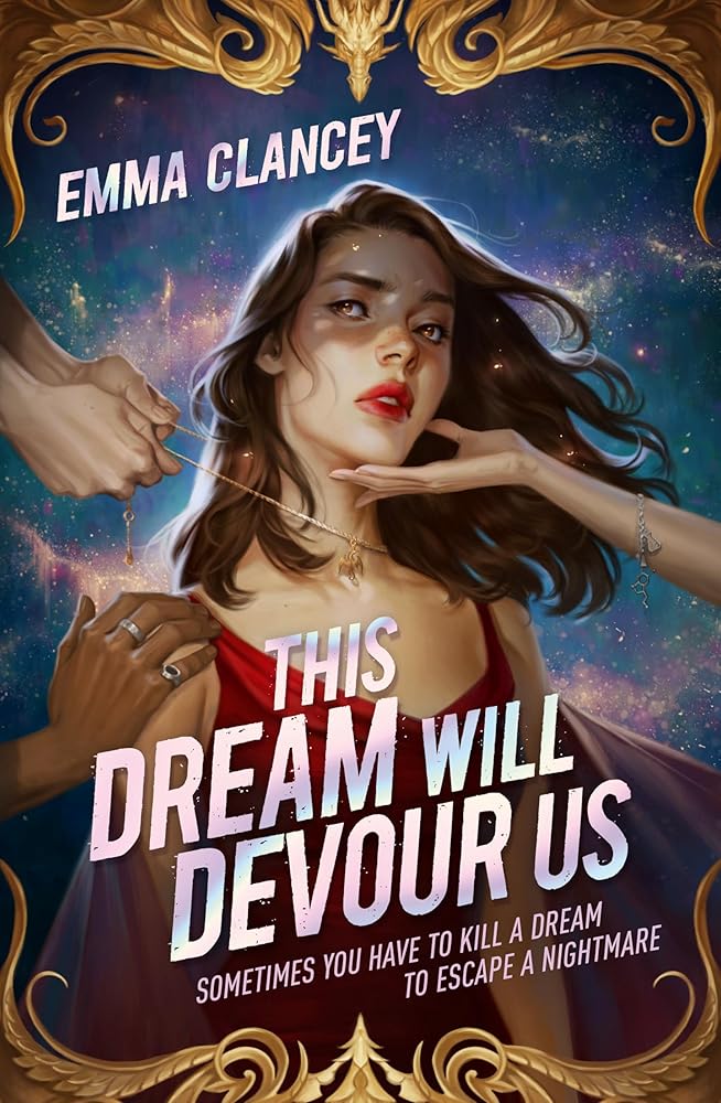 This Dream Will Devour Us - 9781761181221 - Emma Clancey - A & U Children - The Little Lost Bookshop