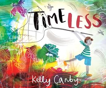 Timeless - 9781760992323 - Kelly Canby - Fremantle Press - The Little Lost Bookshop
