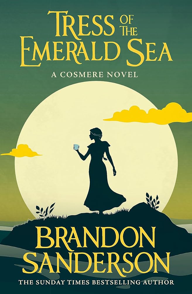 Tress of the Emerald Sea: A Cosmere Novel - 9781399613392 - Brandon Sanderson - Gollancz - The Little Lost Bookshop