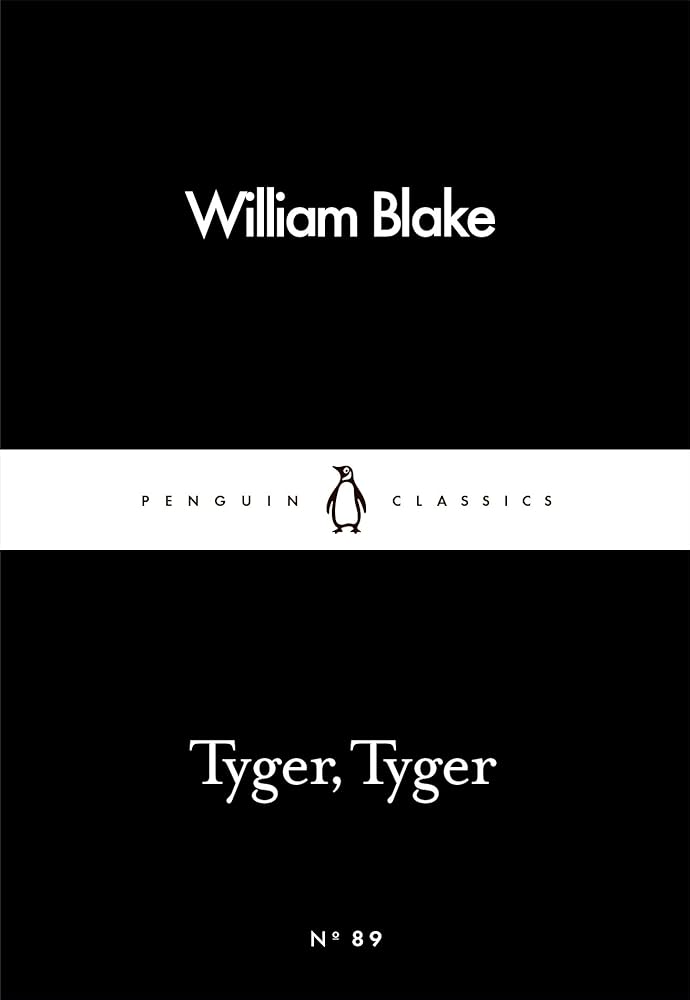 Tyger@@ Tyger (Penguin Little Black Classics) - 9780241251966 - William Blake - Penguin Classics - The Little Lost Bookshop