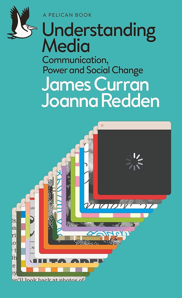 Understanding Media: Communication, Power and Social Change (Pelican Books) - 9780241289617 - James Curran, Joanna Redden - Pelican - The Little Lost Bookshop