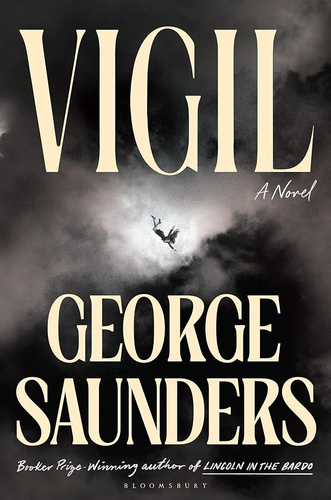 Vigil - 9781037204180 - George Saunders - Bloomsbury Publishing - The Little Lost Bookshop