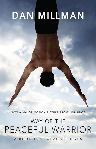 Way of the Peaceful Warrior: A Book That Changes Lives - 9781932073201 - Dan Millman - HJ Kramer - The Little Lost Bookshop