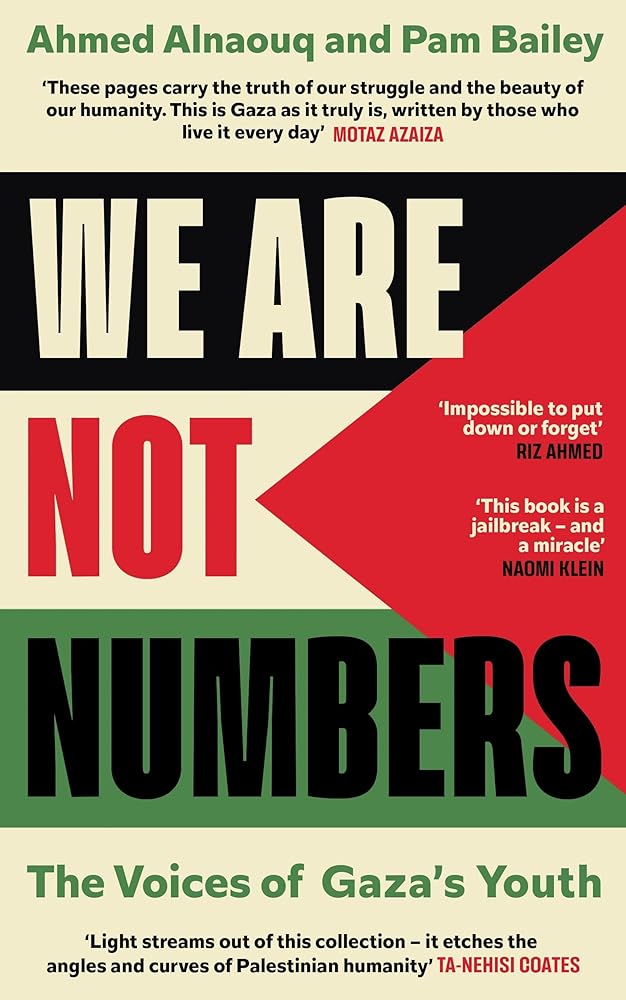 We Are Not Numbers: The Voices of Gaza's Youth - 9781529155174 - Ahmed Alnaouq, Pam Bailey - Hutchinson Heinemann - The Little Lost Bookshop