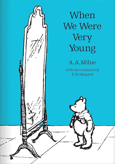 When We Were Very Young (Winnie - the - Pooh – Classic Editions) - 9781405280853 - A. A. Milne, E. H. Shepard - Farshore - The Little Lost Bookshop