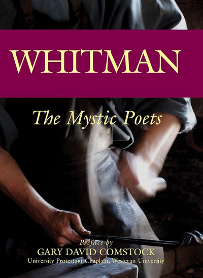 Whitman: The Mystic Poets - 9781683364948 - Walt Whitman, Gary David Comstock - SkyLight Paths - The Little Lost Bookshop