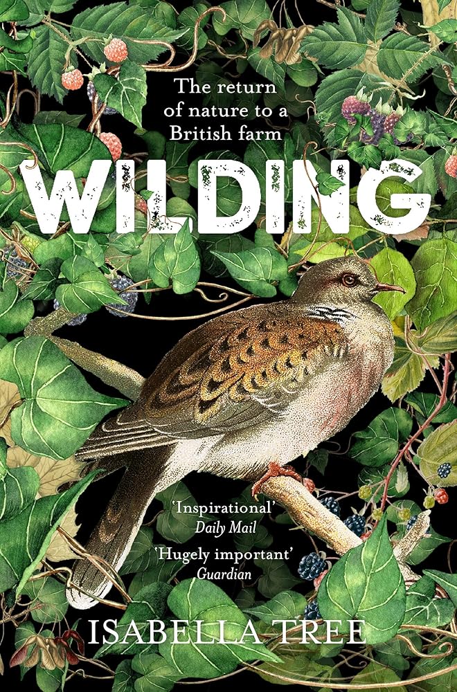 Wilding: The Return of Nature to a British Farm - 9781509805105 - Isabella Tree - Picador - The Little Lost Bookshop
