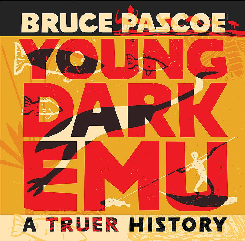 Young Dark Emu - 9781922777508 - Bruce Pascoe - Magabala - The Little Lost Bookshop