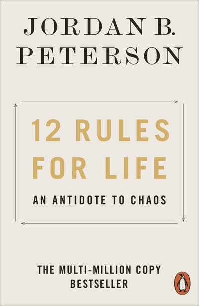 12 Rules for Life: An Antidote to Chaos (PB) - 9780141988511 - Jordan B. Peterson - Penguin - The Little Lost Bookshop