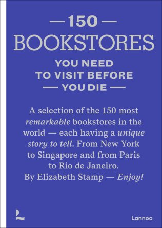 150 Bookstores You Need to Visit Before you Die - 9789401489355 - Elizabeth Stamp - Lannoo Publishers - The Little Lost Bookshop