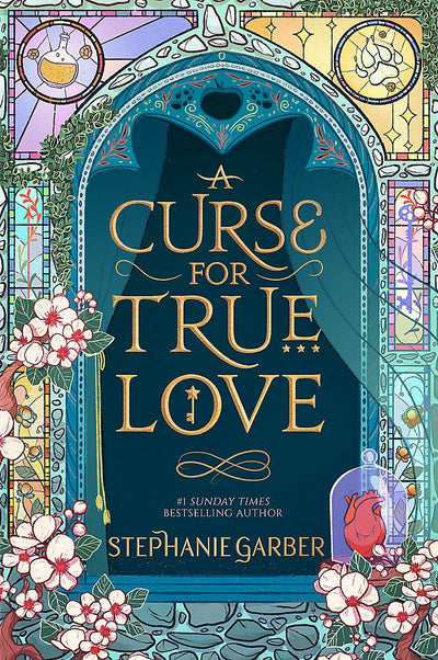 A Curse For True Love - 9781529399295 - Stephanie Garber - Hodder & Stoughton - The Little Lost Bookshop