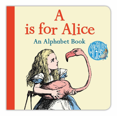 A Is for Alice: An Alphabet Book - 9781509820542 - Lewis Carroll - Pan Macmillan - The Little Lost Bookshop