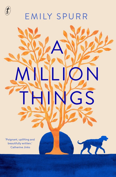 A Million Things - 9781922330505 - Emily Spurr - Text Publishing Company - The Little Lost Bookshop