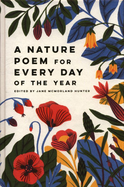 A Nature Poem for Every Day of the Year - 9781849945004 - Jane McMorland Hunter (Compiled by) - Pavilion Books - The Little Lost Bookshop