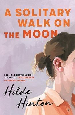 A Solitary Walk on the Moon - 9780733647048 - Hilde Hinton - Hachette - The Little Lost Bookshop
