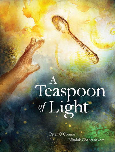 A Teaspoon of Light - 9781923044210 - PETER O'CONNOR - Dirt Lane Press - The Little Lost Bookshop