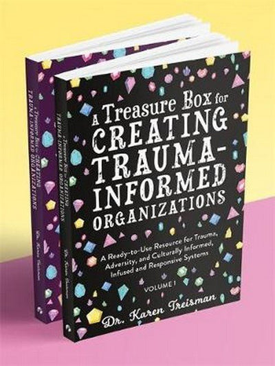 A Treasure Box for Creating Trauma-Informed Organizations - 9781787753129 - Treisman, Dr Karen, Clinical Psychologist, trainer, & author - JESSICA KINGSLEY PUBLISHERS - The Little Lost Bookshop
