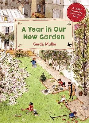 A Year in Our New Garden - 9781782507093 - Gerda Muller - Floris Books - The Little Lost Bookshop