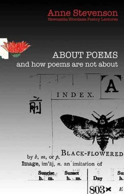 About Poems: And How Poems are Not About - 9781780373454 - Bloodaxe Books - The Little Lost Bookshop