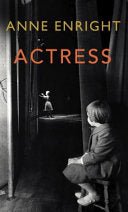 Actress - 9781787332072 - Anne Enright - Penguin - The Little Lost Bookshop