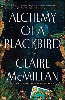 Alchemy of a Blackbird - 9781668006559 - Claire McMillan - Simon & Schuster - The Little Lost Bookshop