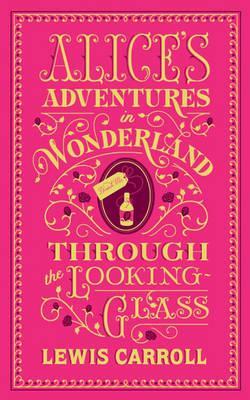 Alice's Adventures in Wonderland and Through the Looking-Glass - 9781435159549 - Lewis Carroll - Barnes & Noble - The Little Lost Bookshop