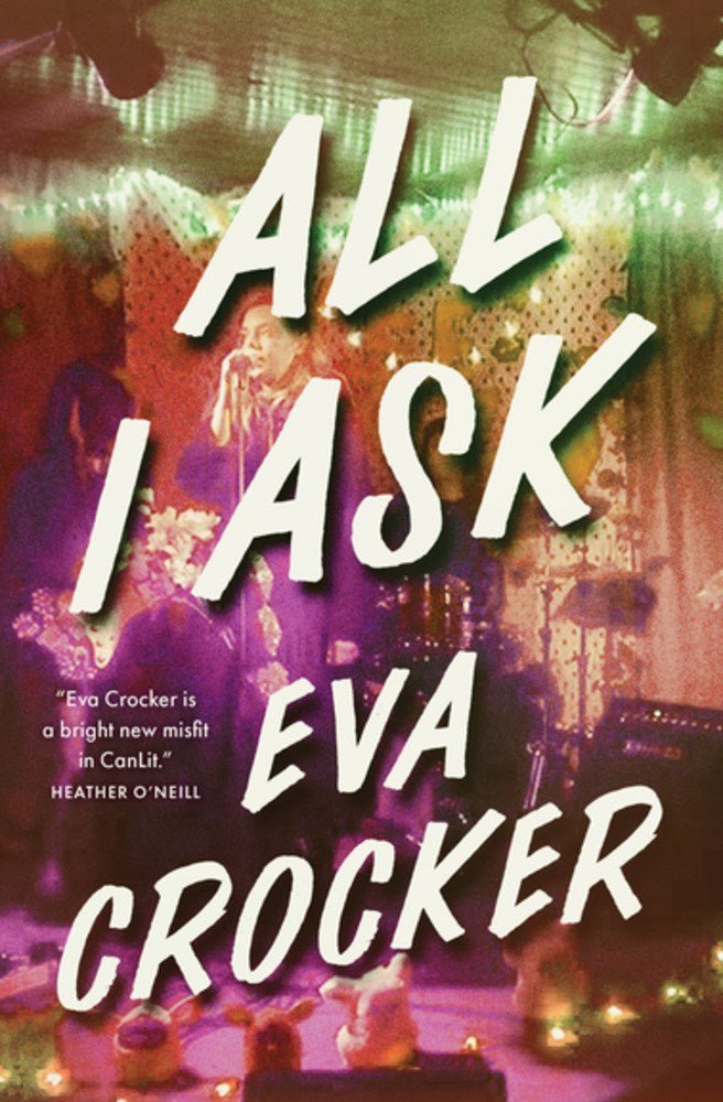 All I Ask - 9781487006075 - Crocker, Eva - House of Anansi - The Little Lost Bookshop