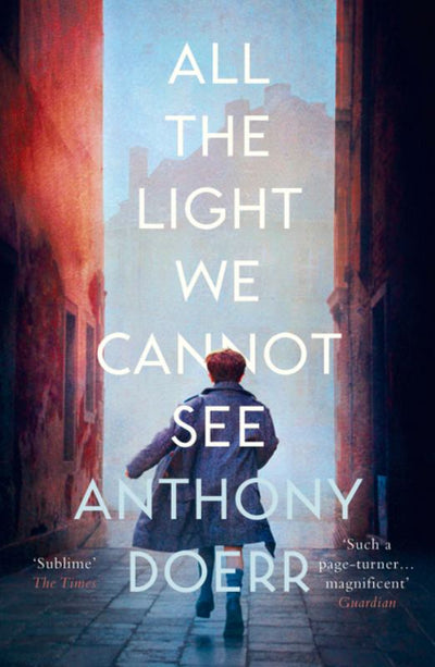 All the Light We Cannot See - 9780007548699 - Anthony Doerr - HarperCollins - The Little Lost Bookshop