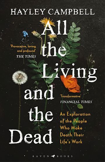 All the Living and the Dead - 9781526601438 - Hayley Campbell - United Book Distributors - The Little Lost Bookshop