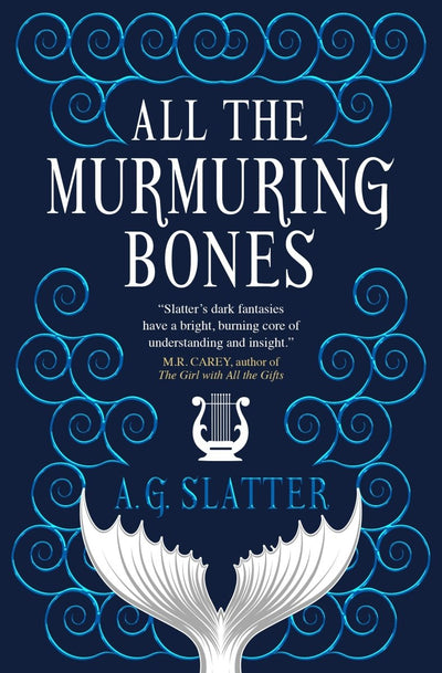 All the Murmuring Bones - 9781789094343 - Slatter, A.G - Titan Publishing Group - The Little Lost Bookshop
