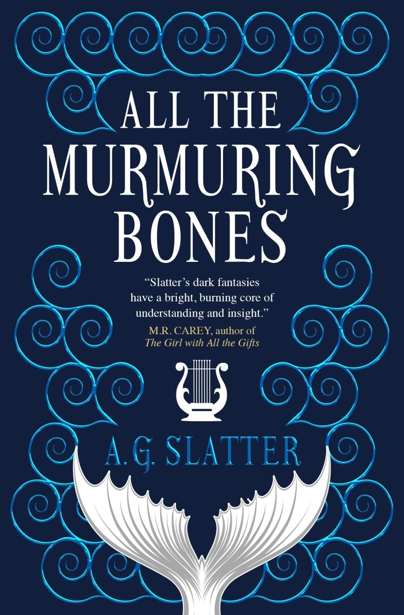 All the Murmuring Bones - 9781789094343 - Slatter, A.G - Titan Publishing Group - The Little Lost Bookshop