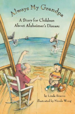 Always My Grandpa: A Story for Children About Alzheimer's Disease - 9781591473121 - American Psychological Association - The Little Lost Bookshop