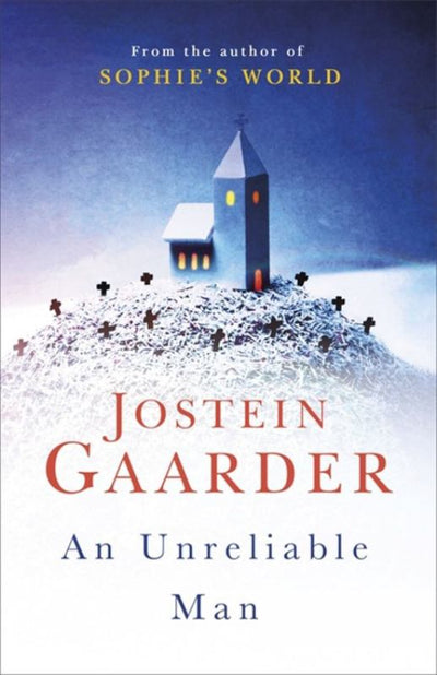 An Unreliable Man - 9781474605823 - Jostein Gaarder; Nichola Smalley (Translator) - Orion Publishing Co - The Little Lost Bookshop