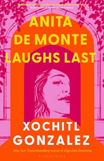 Anita de Monte Laughs Last - 9781526676283 - , Xochitl Gonzalez - Bloomsbury - The Little Lost Bookshop