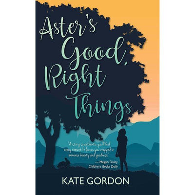 Aster's Good, Right Things - 9780648492573 - Kate Gordon - Novella Distribution - The Little Lost Bookshop
