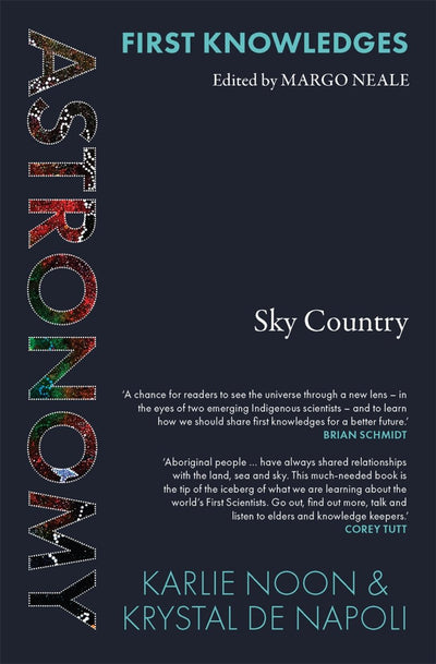 Astronomy: Sky Country (First Knowledges) - 9781760762162 - Krystal De Napoli and Karlie Noon - Thames & Hudson - The Little Lost Bookshop