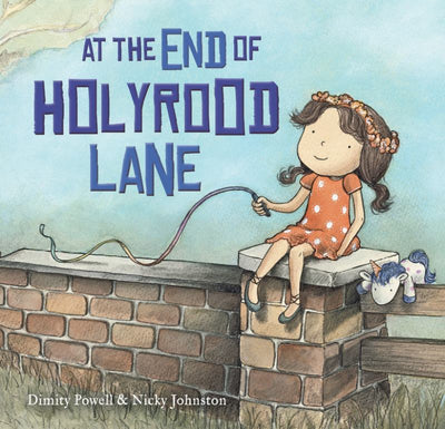 At the End of Holyrood Lane - 9781925335767 - Dimity Powell - Exisle - The Little Lost Bookshop