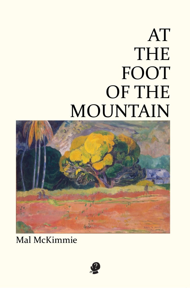 At the Foot of the Mountain - 9781925780970 - McKimmie, Mal - Puncher and Wattmann - The Little Lost Bookshop