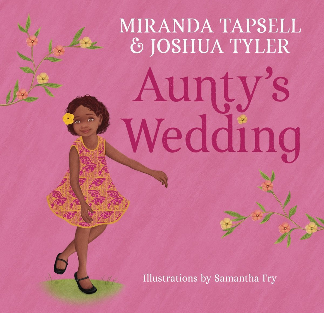 Aunty's Wedding - 9781760524838 - Miranda Tapsell - A&U Children's - The Little Lost Bookshop