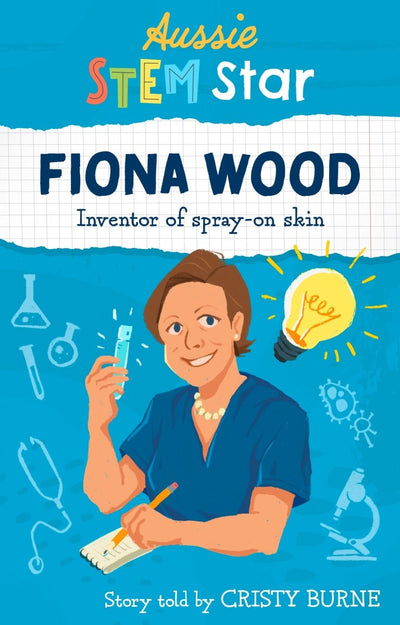 Aussie Stem Star: Fiona Wood - 9781925893281 - Burne, Cristy - Wild Dingo Press - The Little Lost Bookshop