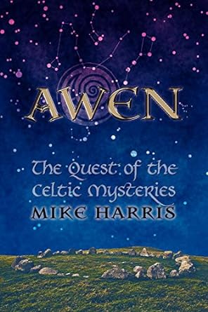 Awen: The Quest of the Celtic Mysteries - 9781908011367 - Mike Harris - Skylight Paths Publishing - The Little Lost Bookshop
