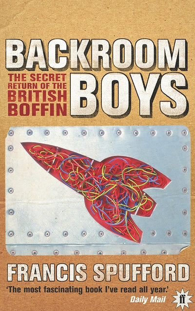 Backroom Boys - 9780571214976 - Francis Spufford - Faber - The Little Lost Bookshop