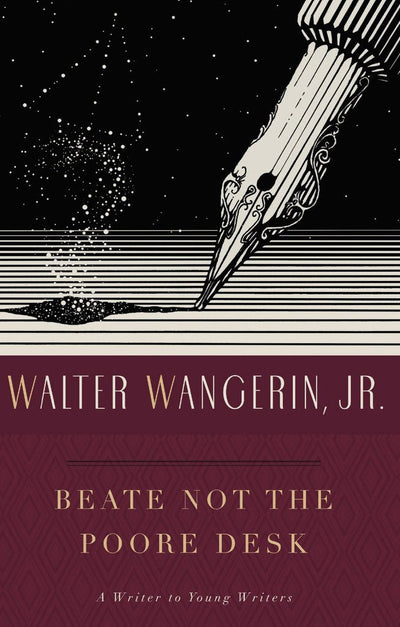 Beate Not the Poore Desk - 9780986381874 - Walt Wangerin, Jr. - Rabbit Room Press - The Little Lost Bookshop