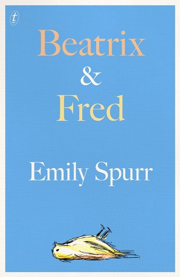 Beatrix and Fred - 9781922790415 - Emily Spurr - The Text Publishing Company - The Little Lost Bookshop