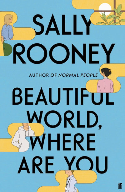Beautiful World, Where Are You - 9780571365432 - Sally Rooney - Faber - The Little Lost Bookshop